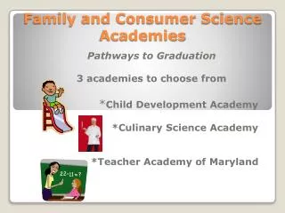 Family and Consumer Science Academies