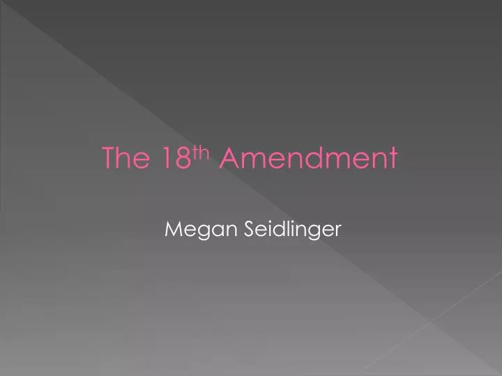 the 18 th amendment