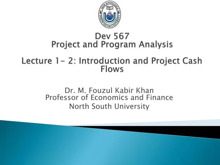 dev 567 project and program analysis lecture 1 2 introduction and project cash flows