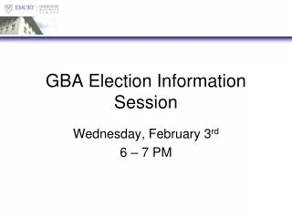 GBA Election Information Session