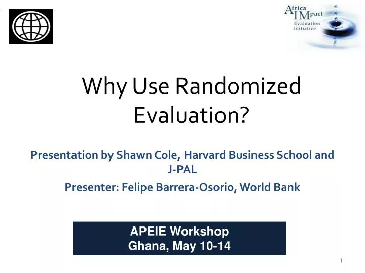 why use randomized evaluation
