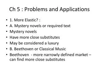 Ch 5 : Problems and Applications