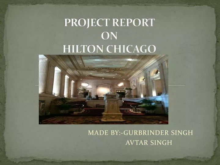project report on hilton chicago