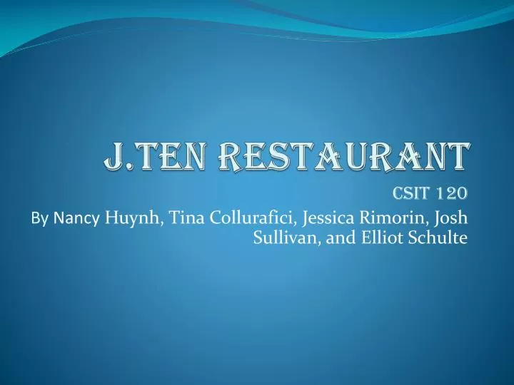 j ten restaurant