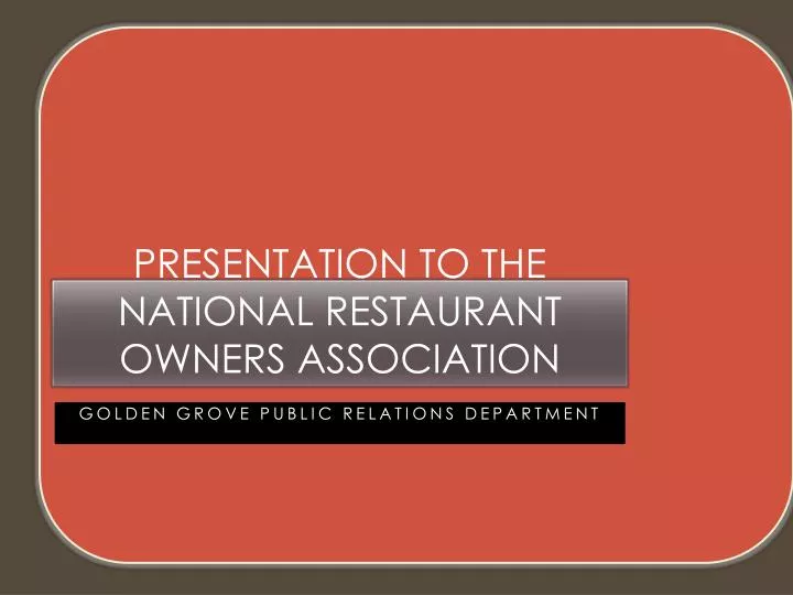 presentation to the national restaurant owners association