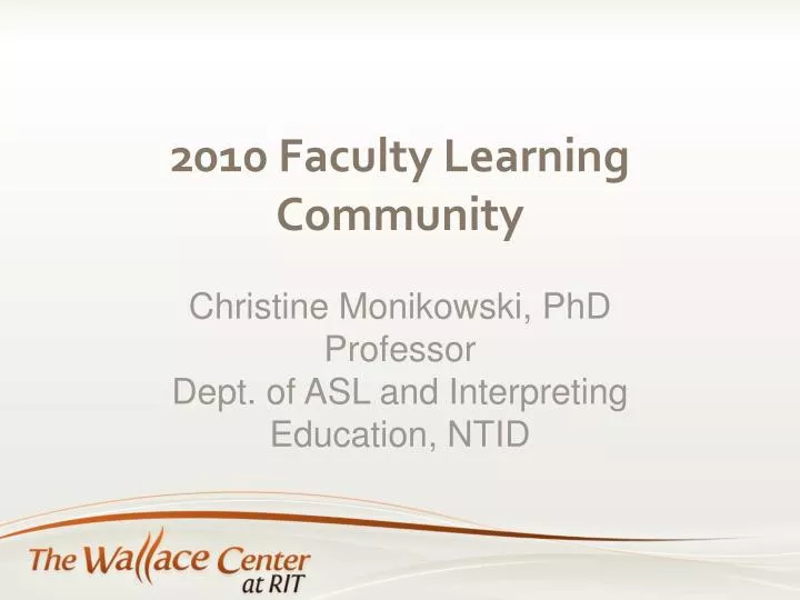 2010 faculty learning community