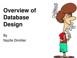 Overview of Database Design