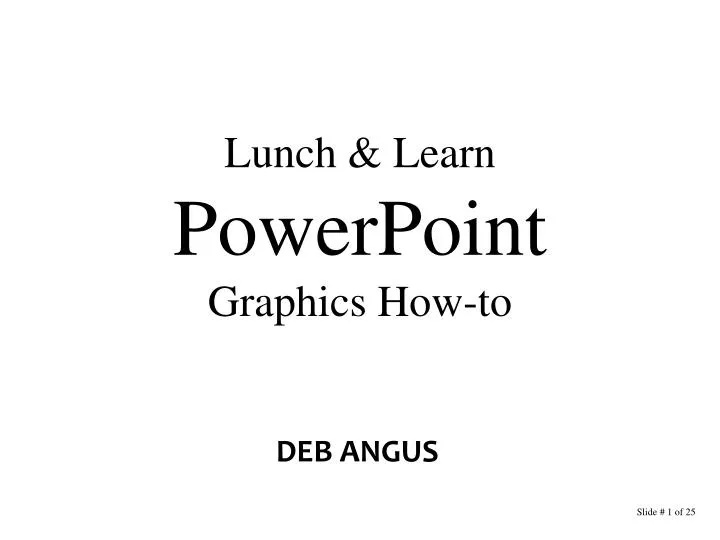 lunch learn powerpoint graphics how to