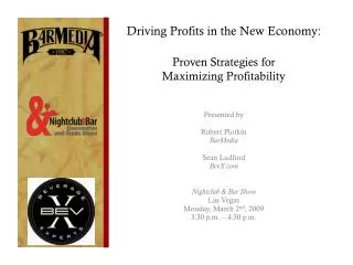 Driving Profits in the New Economy: Proven Strategies for Maximizing Profitability