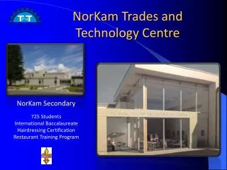 NorKam Trades and Technology Centre
