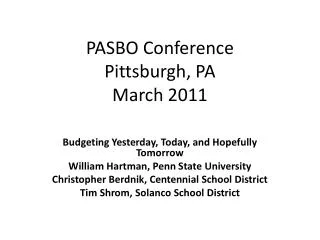 PASBO Conference Pittsburgh, PA March 2011