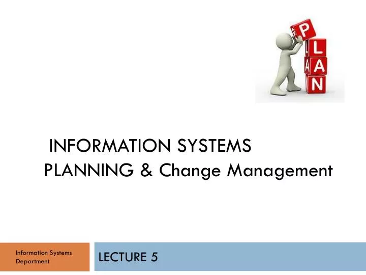 information systems planning change management