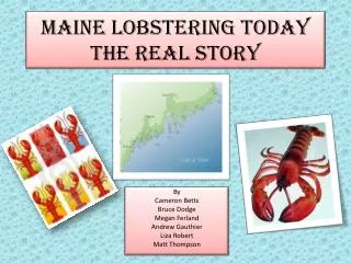 Maine Lobstering Today The Real Story