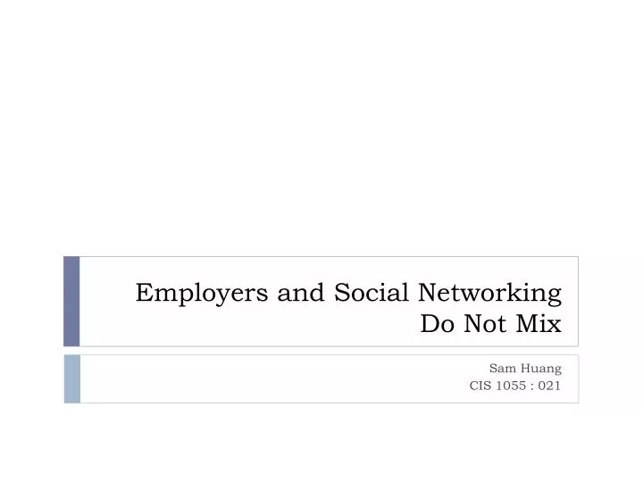 employers and social networking do not mix