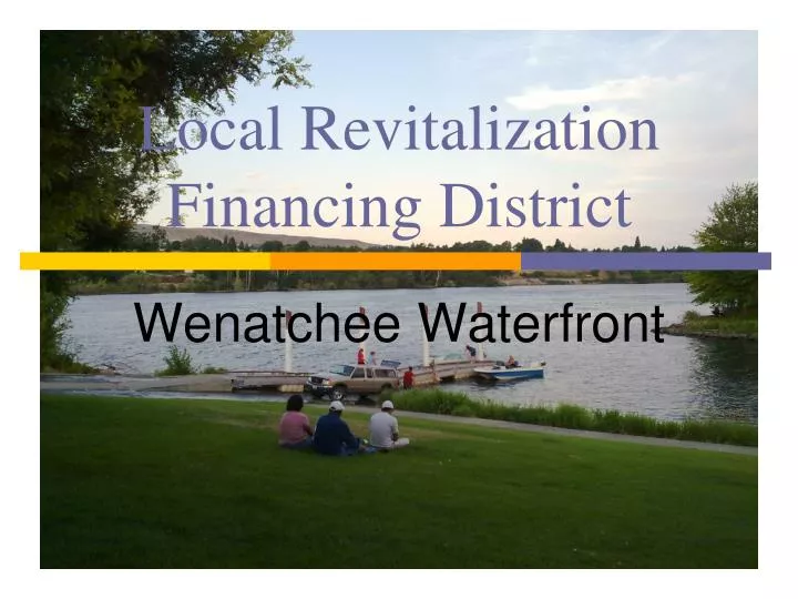 local revitalization financing district