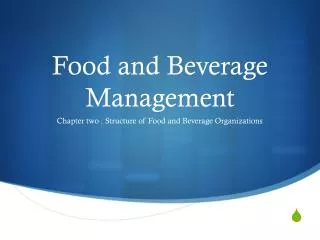 Food and Beverage Management