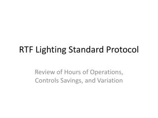 RTF Lighting Standard Protocol