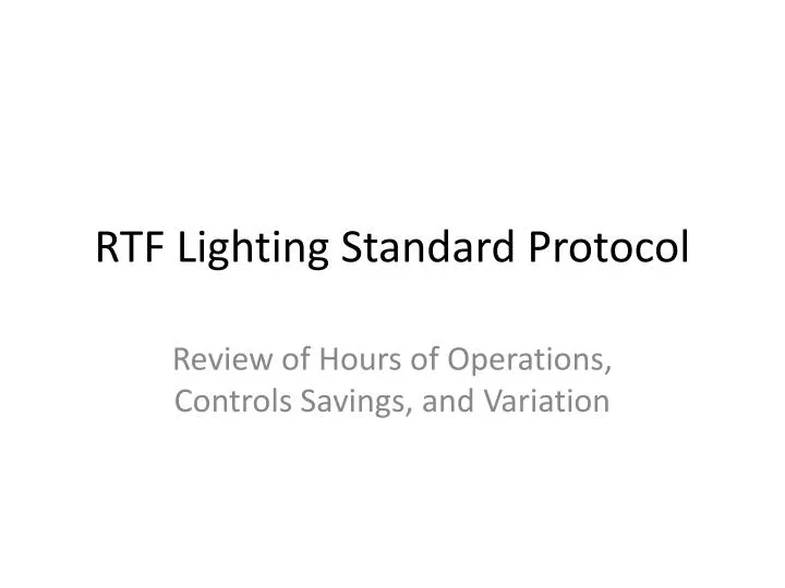 rtf lighting standard protocol