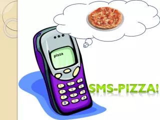 SMS-PIZZA!