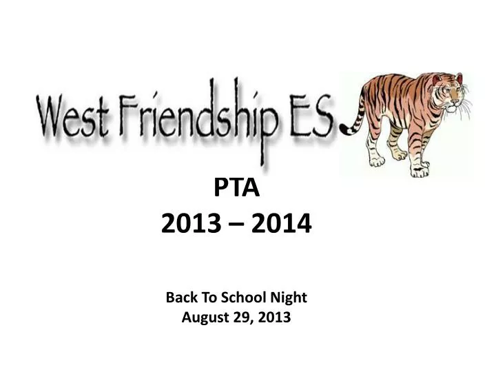 pta 2013 2014 back to school night august 29 2013