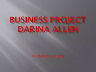 Business project Darina Allen
