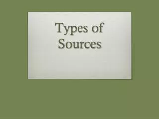 Types of Sources