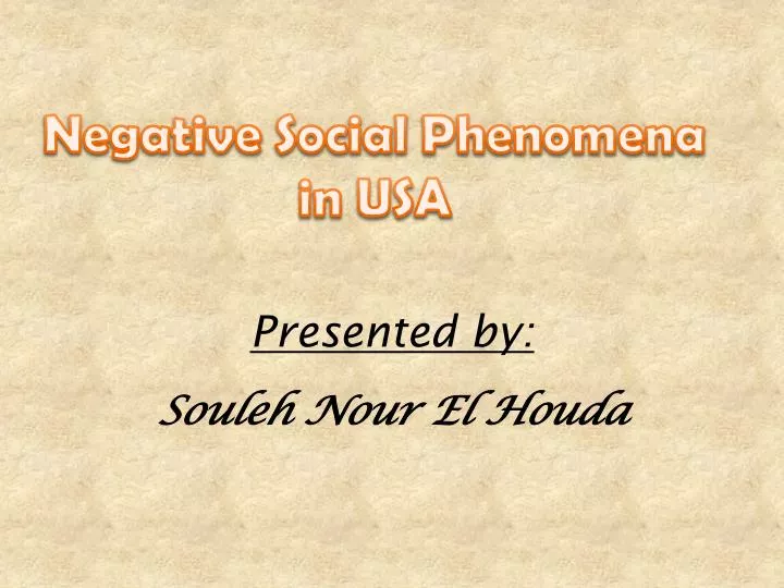 negative social phenomena in usa
