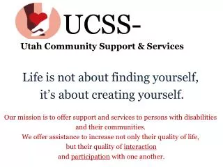 UCSS- Utah Community Support &amp; Services