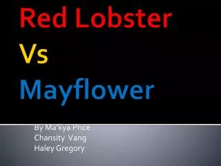 Red Lobster Vs Mayflower