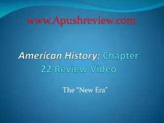 american history chapter 22 review video