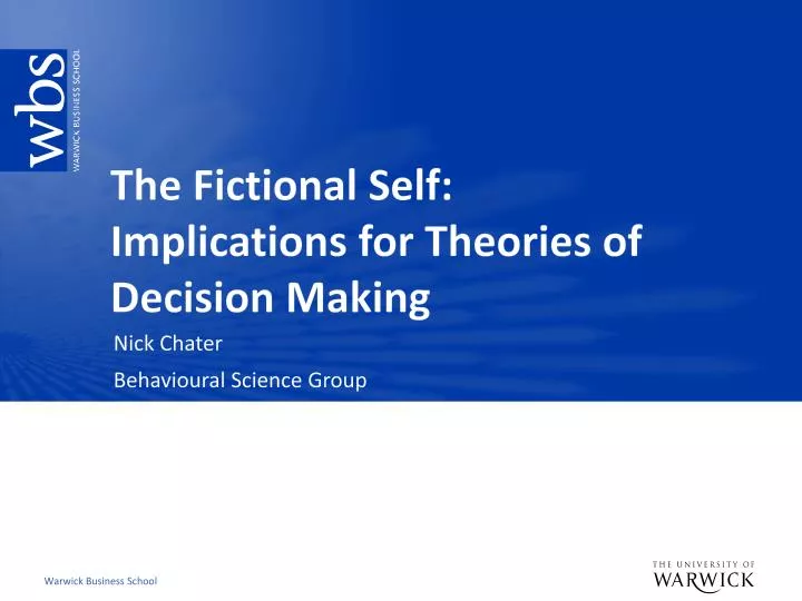 the fictional self implications for theories of decision making