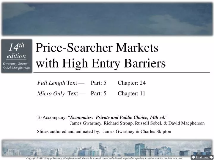 price searcher markets with high entry barriers