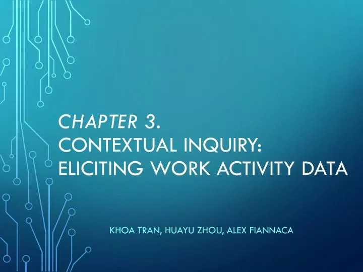 chapter 3 contextual inquiry eliciting work activity data