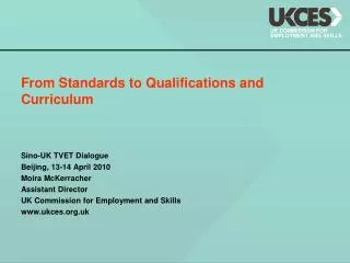 From Standards to Qualifications and Curriculum