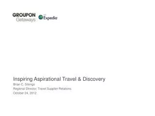 Inspiring Aspirational Travel &amp; Discovery