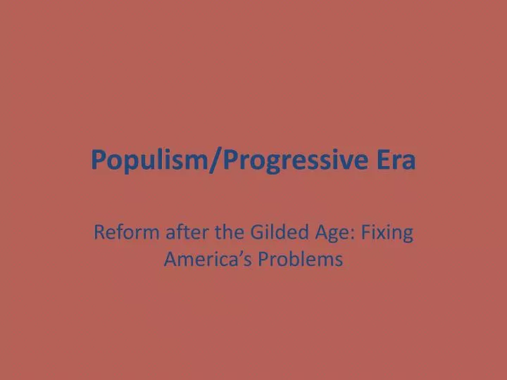 populism progressive era