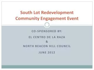 South Lot Redevelopment Community Engagement Event