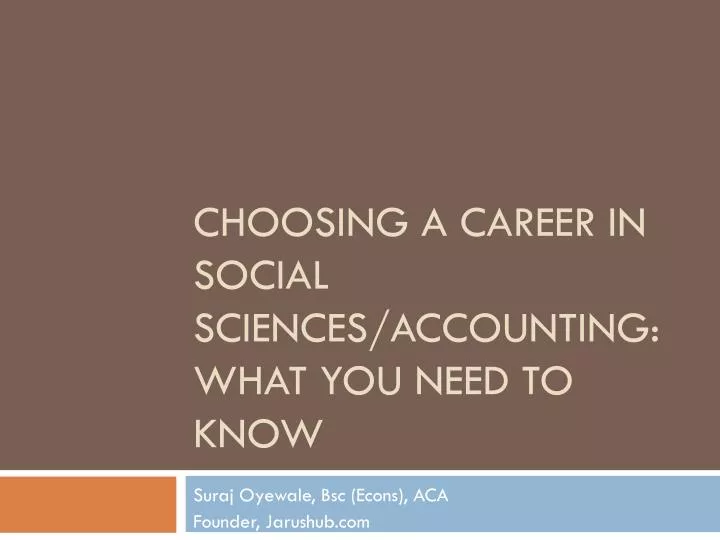 c hoosing a career in social sciences accounting what you need to know