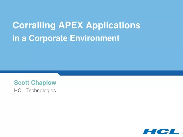 corralling apex applications in a corporate environment