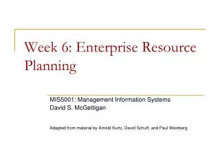 Week 6: Enterprise Resource Planning