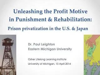 Prison privatization in the U.S. &amp; Japan