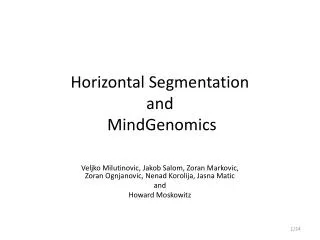 Horizontal Segmentation and MindGenomics