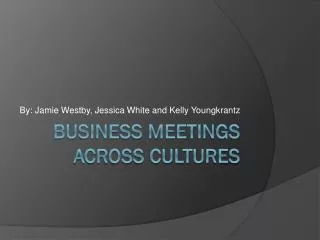 Business meetings Across Cultures