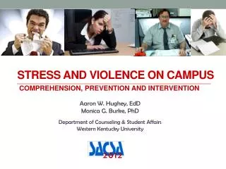 Stress AND violence on campus