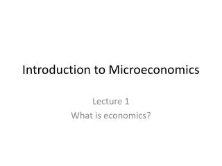 Introduction to Microeconomics