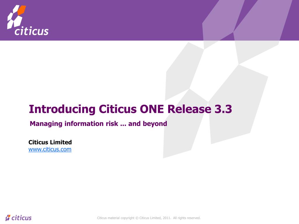 PPT - Citicus.ONE Release 3.3: Transforming Information Risk Management ...