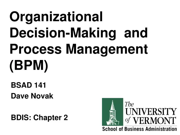 organizational decision making and process management bpm