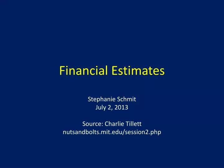 financial estimates