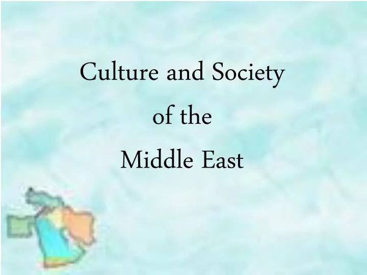 culture and society of the middle east