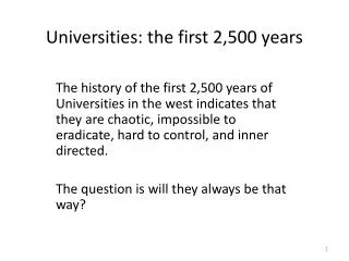 Universities: the first 2,500 years